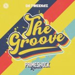 Da Tweekaz - The Groove (Primeshock Extended Remix)