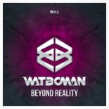 Watboman - Beyond Reality (Extended Version)