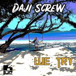 Daji Screw - We Try (Radio Edit)