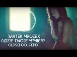 Bartek Mrozek - Gdzie Twoje Maniery (Loki Oldschool 90\'s Remix)