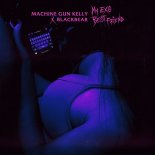 Machine Gun Kelly & Blackbear - My ex\'s best friend (Radio Edit)