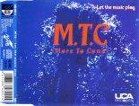 M.T.C. - Let The Music Play