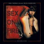 DAN THOMAS ft. Reiss Harrison - Sex On Fire (Valiant Kings & Khayati Club Mix)
