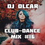 DJ Olcar - Club-Dance MIX #16