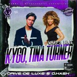 Kygo, Tina Turner - What's Love Got To Do With It (Drive de luxe & D.Hash Radio edit)
