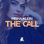 Misha Klein - The Call (Original Club Mix)