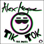 Alex Megane - Tik Tok (Alex M. Extended Remix)