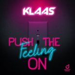 Klaas - Push the Feeling On (Extended Mix)