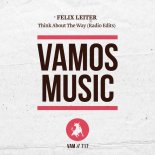 Felix Leiter - Think About the Way (Radio Edit)