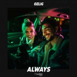 Ozlig - Always (Radio Mix)