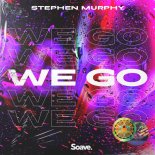 Stephen Murphy - We Go (Original Mix)