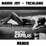 Mario Joy - Tocalame (Ricii Lompeurs Remix)