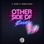D. Russo ft. Robbie Rosen - Other Side Of Love (Extended Mix)