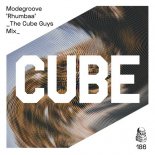 MODEGROOVE - Rhumbaa (The Cube Guys mix)