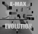 E-Max - Evolution