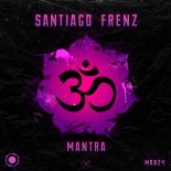 Santiago Frenz - Mantra (Original Mix)