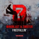 Mindblast & Timster - Freefallin' (Hardstyle Extended Mix)
