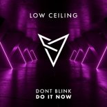 Dont Blink - Do It Now (Original Mix)