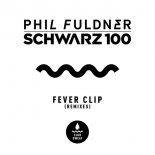 Phil Fuldner, Schwarz 100 - Fever Clip (Arno Cost & Norman Doray Extended Mix)