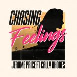 Jerome Price, Cally Rhodes - Chasing Feelings (Original Mix)