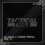 O-Galla & Sherie Hartill - See It (Extended Mix)