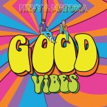HRVY & Matoma - Good Vibes