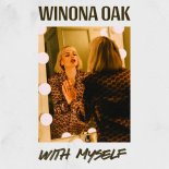 Winona Oak - With Myself