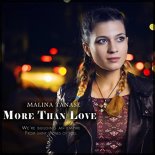 Malina Tanase - More Than Love (Radio Edit)