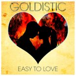 Goldistic - Easy To Love (Radio Mix)