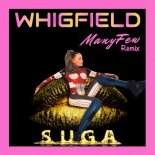 Whigfield - SUGA (Manyfew Remix)