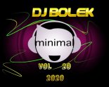 Dj Bolek - Minimal VOL 20 2020
