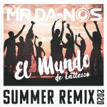 MrDa-Nos - El Mundo (de Lattesso) (Summer Remix 2020)