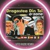 O - Zone - Dragostea Din Tei (Vito Radio Remix 2020)