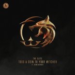 Coone x Da Tweekaz & Hard Driver pres. The Elite feat. Bram Boender - Toss A Coin To Your Witcher