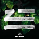 ZHU - Faded (Nicolao Remix)