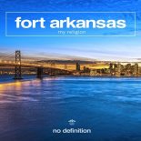 Fort Arkansas - My Religion (Extended Mix)