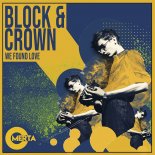 Block & Crown - We Found Love (Original Mix)