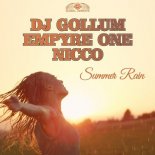 Dj Gollum x Empyre One x Nicco - Summer Rain (Shinzo Extended Remix)