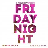 Jasmin Vetter - Friday Night (Ivan Spell Remix)