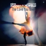 Alex Kunnari + Christina Novelli - The Love You Give (Extended Mix)
