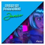 Janic - Burn In Paradise (Original Mix)