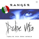 Ranger - Dolce Vita (Vocal Extended Dolce Vita Mix)