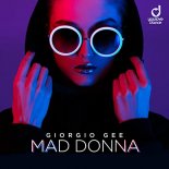 Giorgio Gee – Mad Donna (Radio Edit)