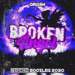 Arash - Broken Angel (WANCHIZ Bootleg 2020)