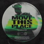 Firebeatz, Schella Pres. The Subculture - Move This Place (Extended Mix)