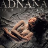 Adnana - Dor de Mine