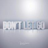 Kaii Dreams - Don't Let Go (Original Mix)