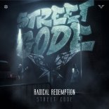 Radical Redemption - Street Code (Edit)