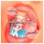 Sasha Primitive - Afraid Of My Heart (Radio Edit)