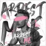 KAAZE - Arrest Me